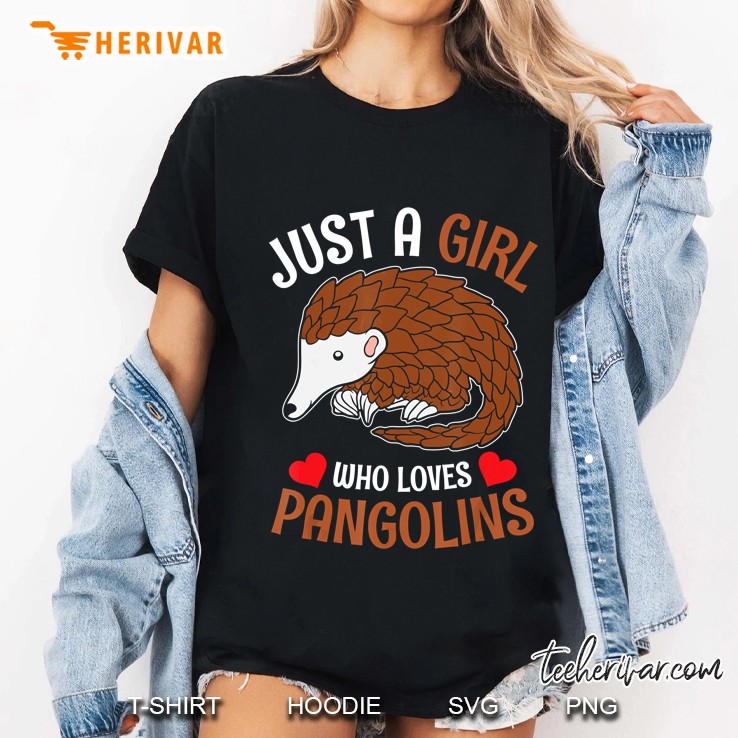Just A Girl Who Loves Pangolins Ladies Tee
