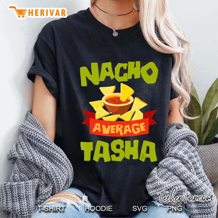 Nacho Average Tasha Ladies Tee