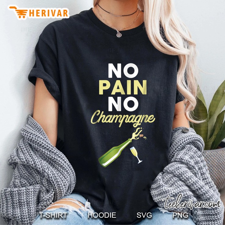 No Pain No Champagne Ladies Tee