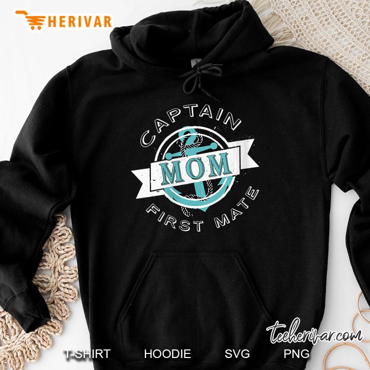 Captain Mom First Mate Hoodie