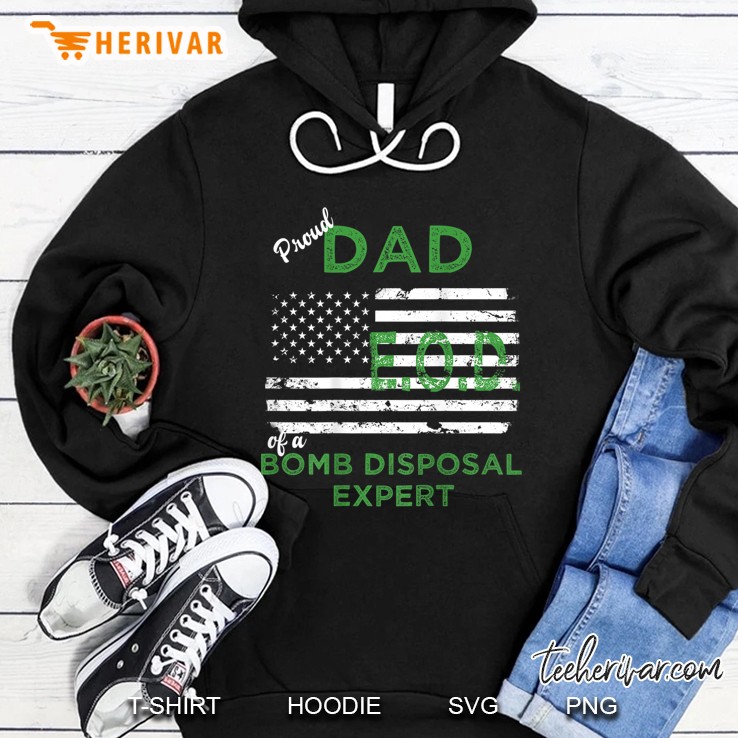 Proud Dad Of A Bomb Disposal Expert Eod American Flag Grunge Version Hoodie