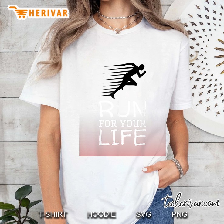 Run For Your Life Ladies Tee
