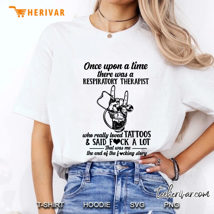 Once Upon A Time There Was A Respiratory Therapist Hand Holding Stethoscope Version Ladies Tee