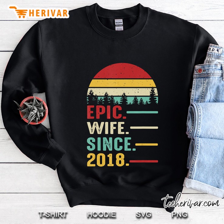 Epic Wife Since 2018 Sweatshirt