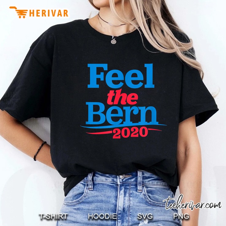 Feel The Bern 2020 Bernie Sanders Version Ladies Tee