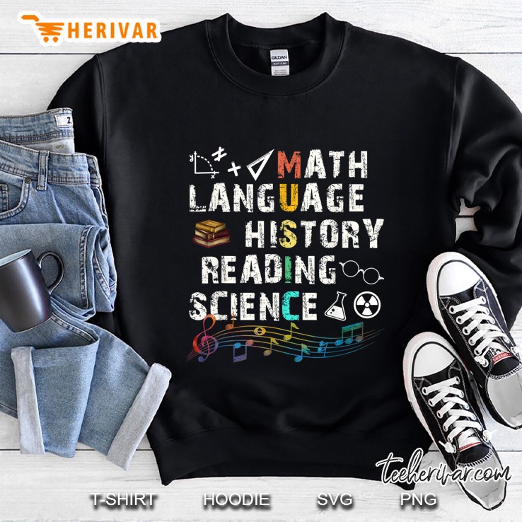Math Language History Reading Science Sweatshirt