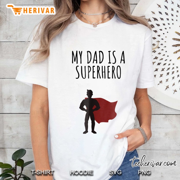 My Dad Is A Superhero White Version Ladies Tee