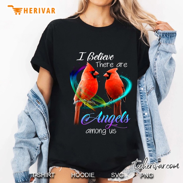 I Believe There Are Angels Among Us Couple Of Northern Cardinal Version Ladies Tee