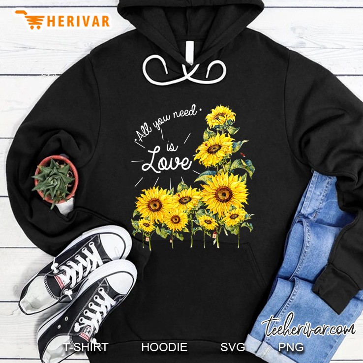 All You Need Is Love Sunflowers Version Hoodie