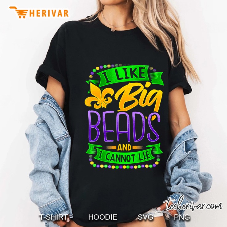 I Like Big Beads And I Can Not Lie Mardi Gras Version Ladies Tee