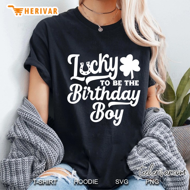 St Patricks Day Birthday Lucky Birthday Boy Ladies Tee