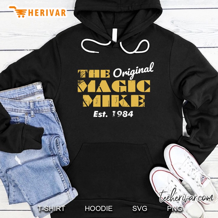 The Original Magic Mike Birthday 1984 Hoodie