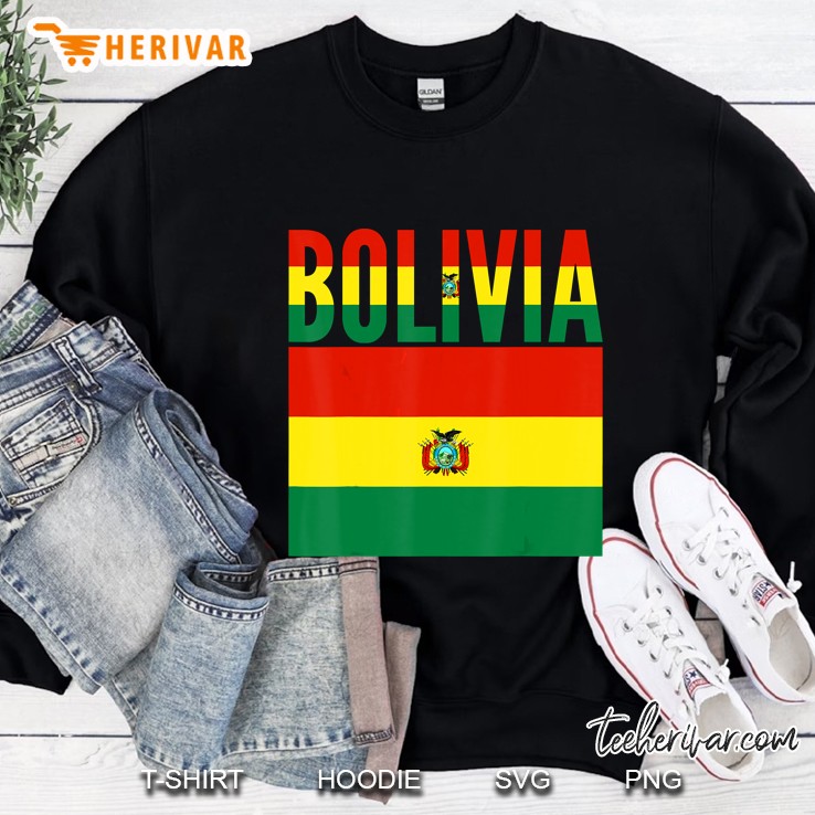 Bolivia Bolivia Flag Sweatshirt