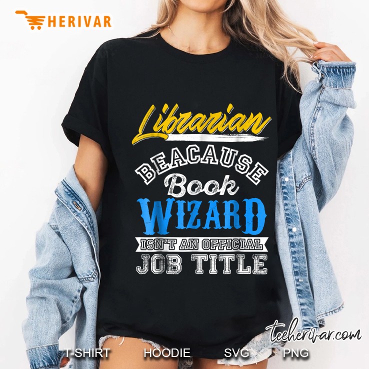 Librarian Because Book Wizard Isn