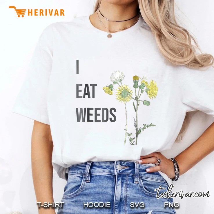 I Eat Weeds Ladies Tee