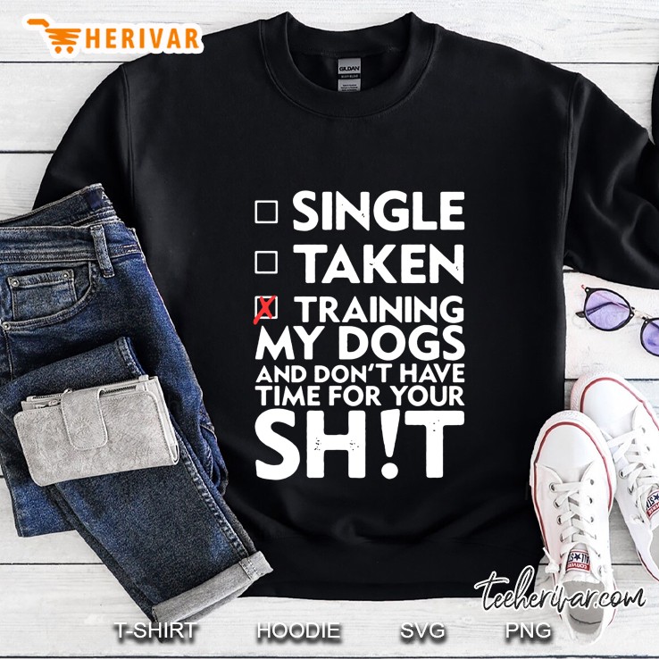 Single Taken Training My Dogs And Don