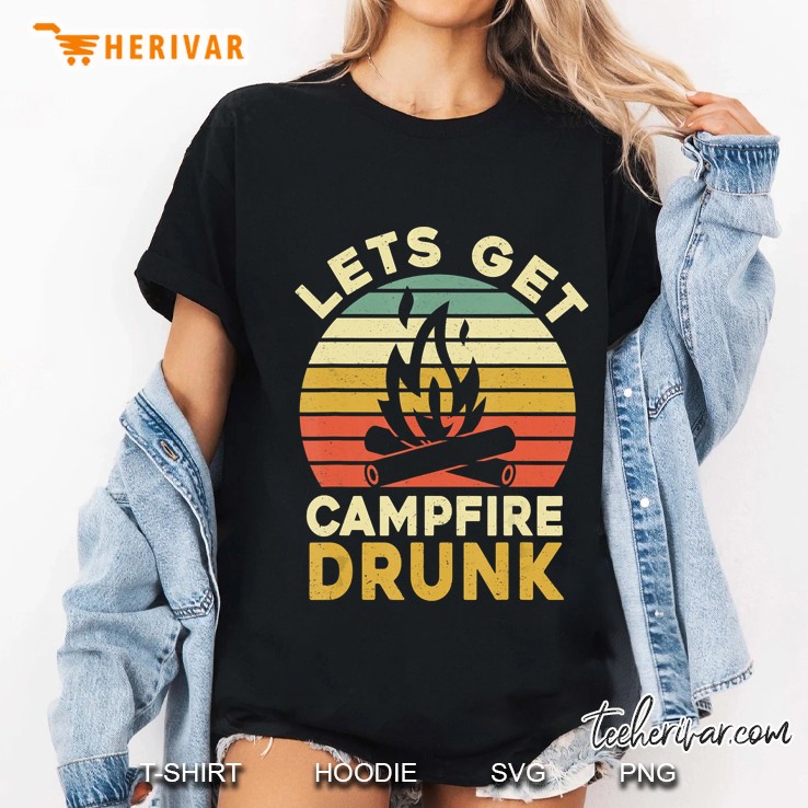 Lets Get Campfire Drunk Campfire Silhouette Vintage Version Ladies Tee