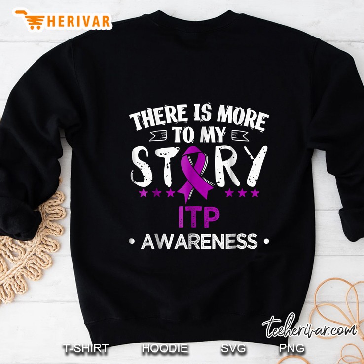 There Is More To My Story Itp Awareness Purple Ribbon Version Sweatshirt