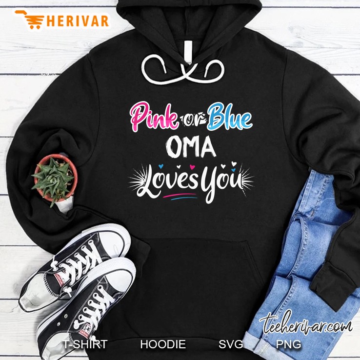 Pink Or Blue Oma Loves You Hoodie