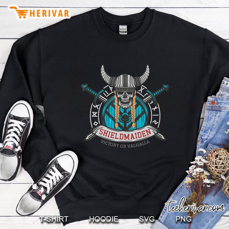 Shieldmaiden Victory Or Valhalla Sweatshirt