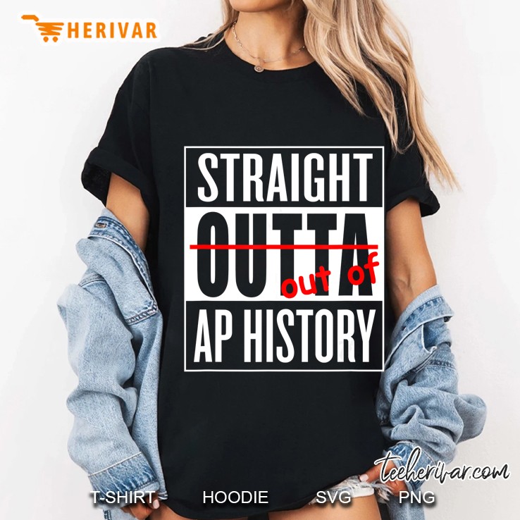 Straight Outta Ap History Ladies Tee