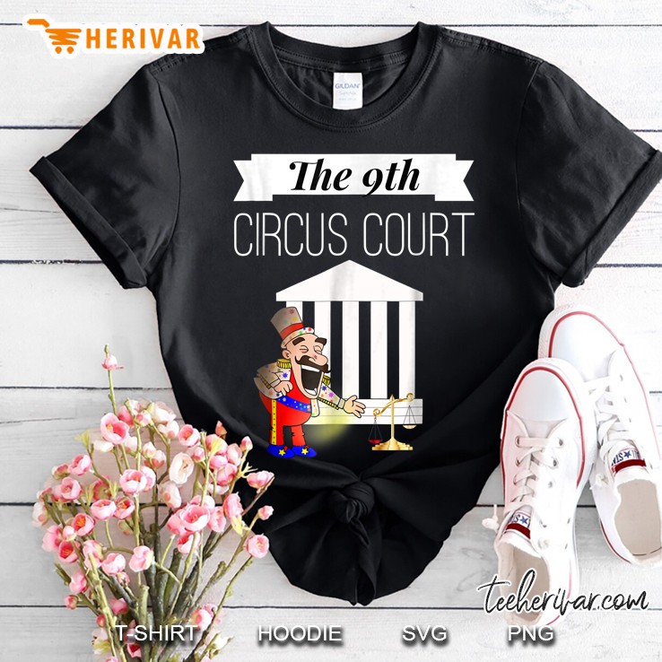 The 9Th Circus Court Of Appeals Shirt