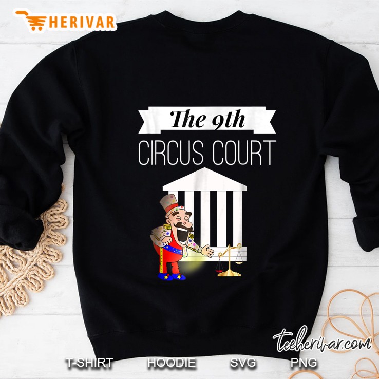 The 9Th Circus Court Of Appeals Sweatshirt