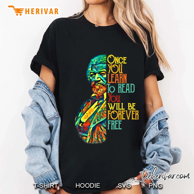 Once You Learn To Read You Will Be Forever Free Frederick Douglas Vintage Version Ladies Tee