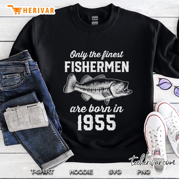 Only The Finest Fisherman Are Born In 1955 Fish Version Sweatshirt