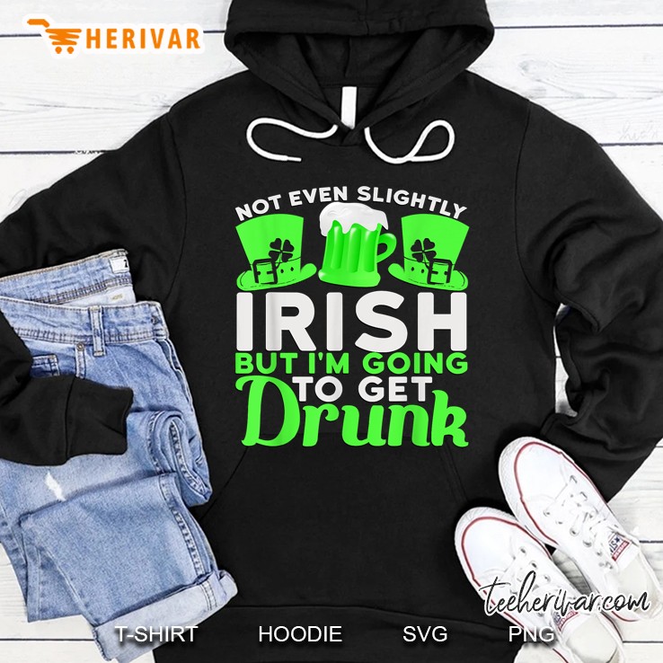 Not Even Slightly Irish But I