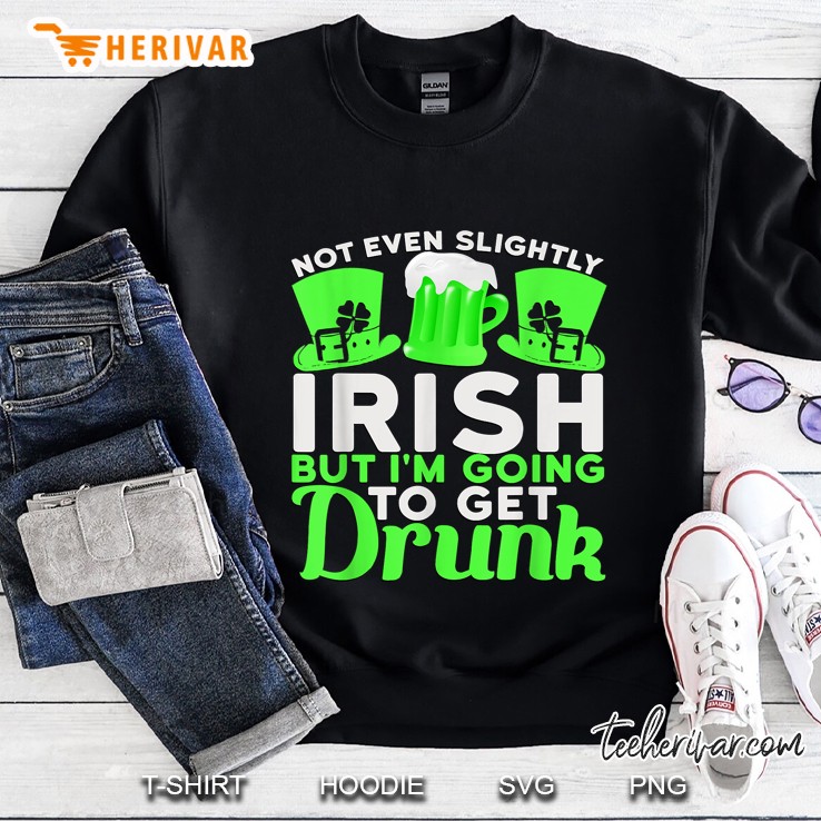 Not Even Slightly Irish But I