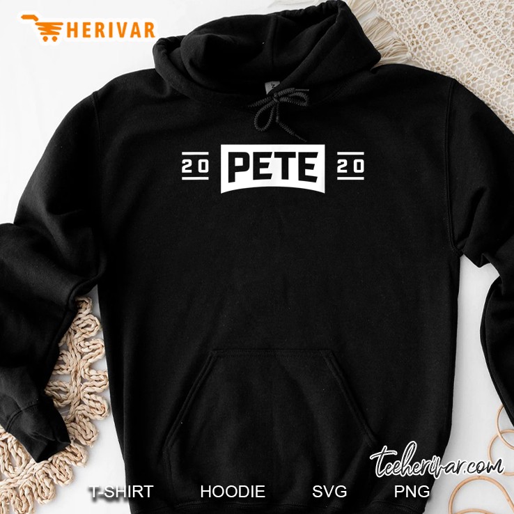 20 Pete 20 Buttigieg Hoodie