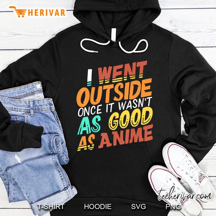 I Went Outside Once It Wasn