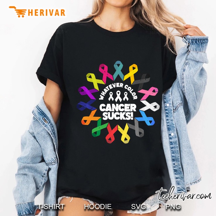 Whatever Color Cancer Sucks Ladies Tee