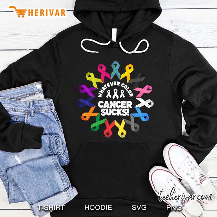 Whatever Color Cancer Sucks Hoodie