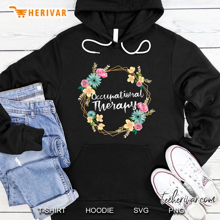 Occupational Therapy Floral Version Hoodie