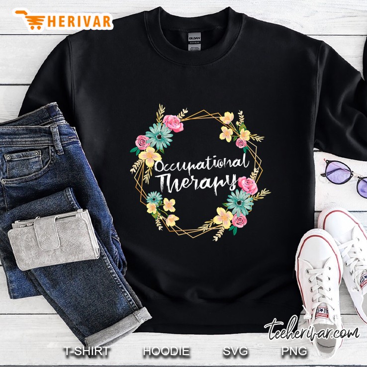 Occupational Therapy Floral Version Sweatshirt