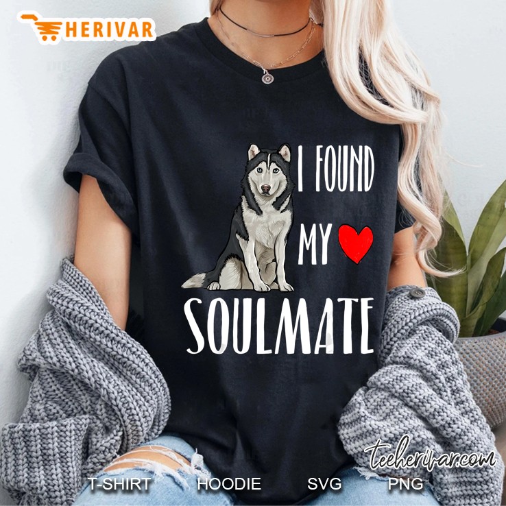 I Found My Soulmate Siberian Husky Version Ladies Tee