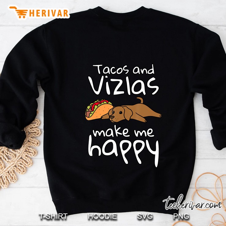 Tacos And Vizslas Make Me Happy Funny Dog Mugs