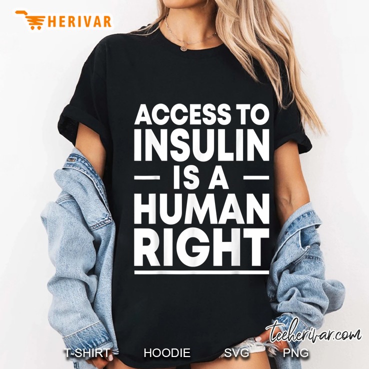 Access To Insulin Is A Human Right Ladies Tee