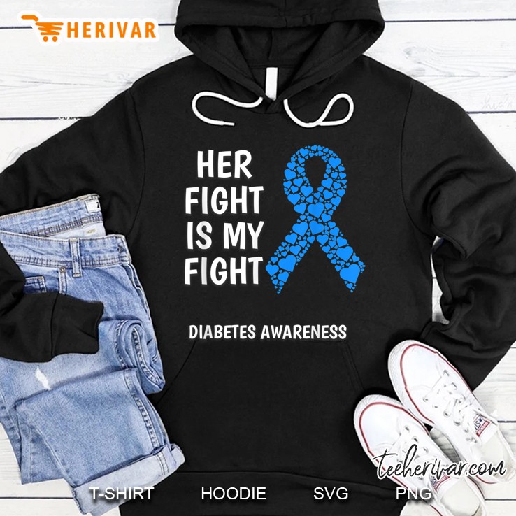 Her Fight Is My Fight Diabetes Awareness Blue Ribbon Version Hoodie