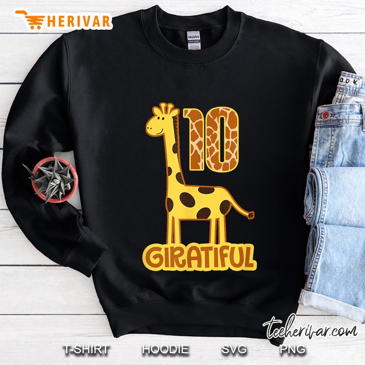 10 Giratiful Giraffe Version Sweatshirt