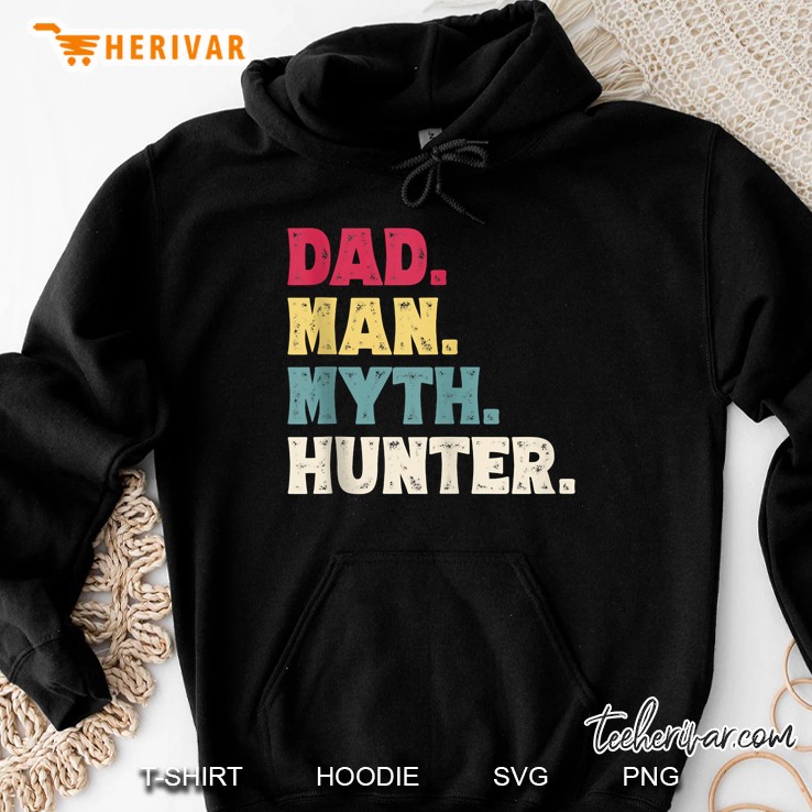 Dad Man Myth Hunter Hoodie