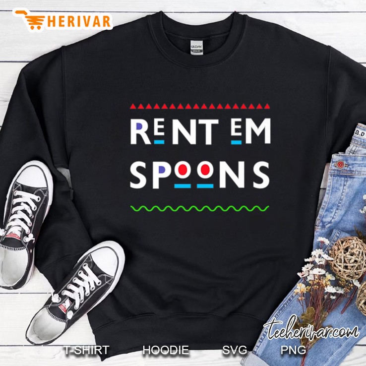 Rent Em Spoons Sweatshirt