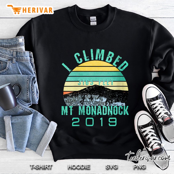 I Climbed MT Monadnock 2019 Sweatshirt