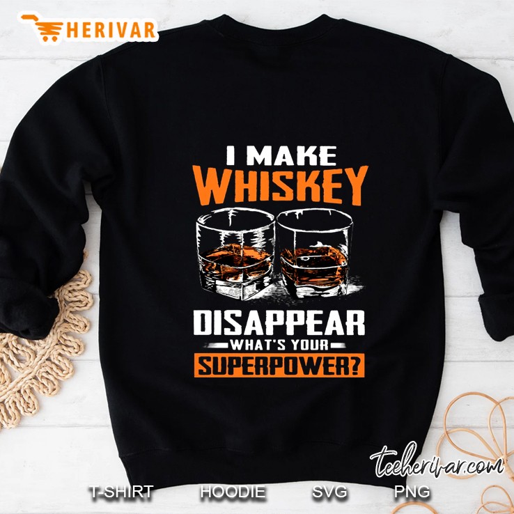 I Make Whiskey Disappear What