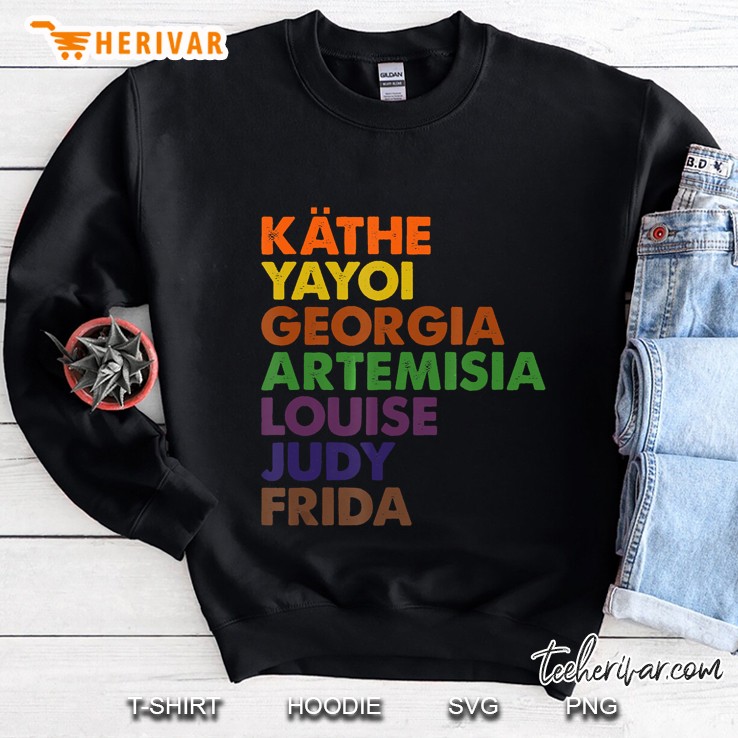 Kathe Yoyoi Georgia Artemisia Louise Judy Frida Sweatshirt
