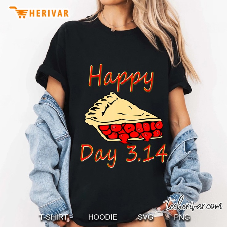 Happy Day 3 14 2019 Cherry Pie Version Ladies Tee
