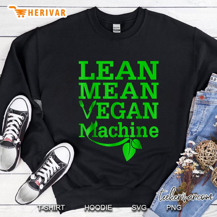 Lean Mean Vegan Machine Sweatshirt