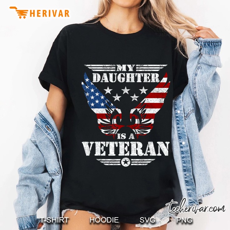 My Daughter Is A Veteran American Flag Wings Version Hoodie